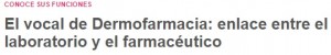 Correo Farmacéutico i les funcions de la vocalia de Dermofarmàcia