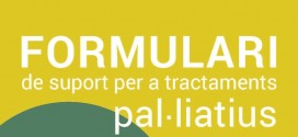 14 d’abril: presentació del “Formulari de suport als tractaments pal·liatius”